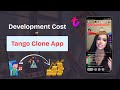 How Much Does it REALLY Cost to Develop a Tango-Like App in 2025?