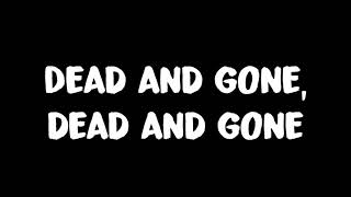 Dead and gone - Motörhead Lyrics