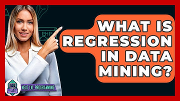 What Is Regression In Data Mining? - Next LVL Programming