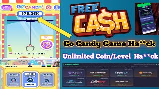 FREECASH : GO CANDY : GAME UNLIMITED COIN ADD & LEVEL BYPASS | NEW HA*CK METHOD BY FREE CASH screenshot 1