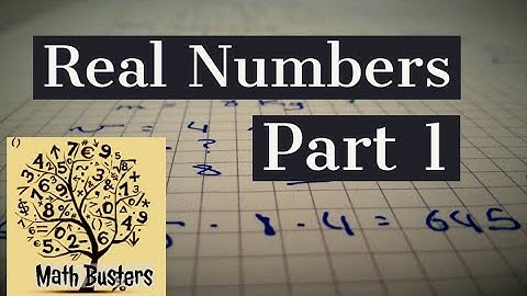 Real number part1 best way for EUCLID DIVISION LEMMA #mathbusters #realnumbers