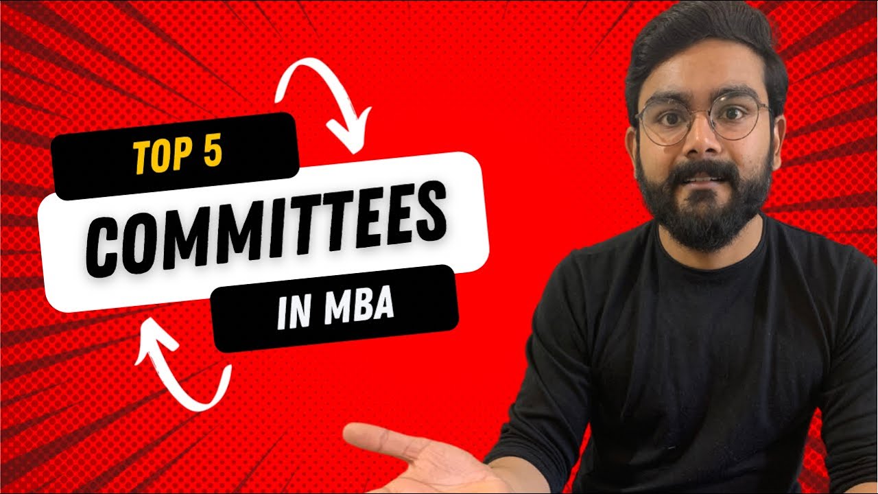 Top 5 MBA committees - YouTube