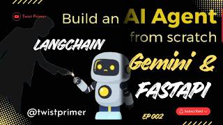 How to build AI agent using LangChain Gemini and FastAPI  in 2026