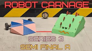 Robot Carnage 3 Semi Final A