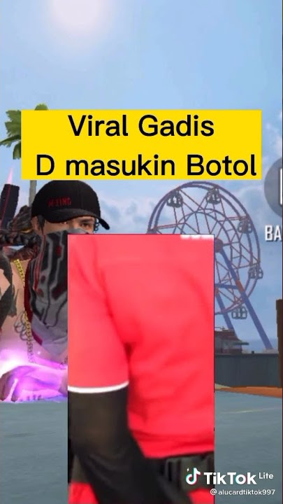 VIRAL GADIS DI MASUKIN BOTOL