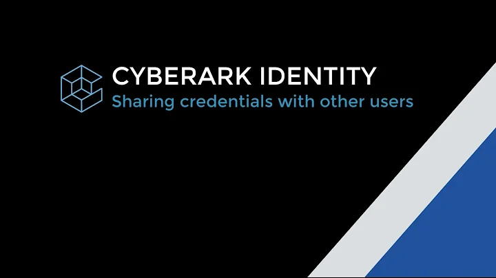 Sharing Passwords with CyberArk Identity