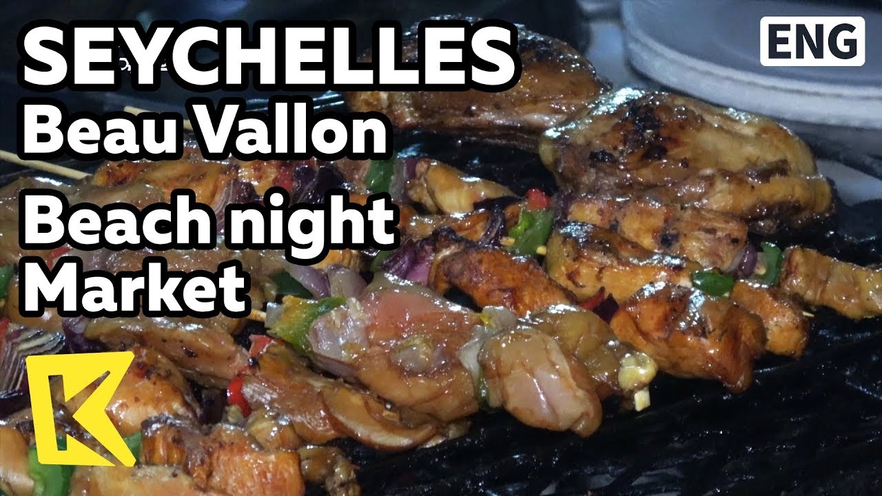 【K】Seychelles TravelBeau Vallon[세이셸 여행보발롱]수요일에 열리는 야시장/Beach/Night