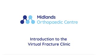 Introduction to the Virtual Fracture Clinic screenshot 2