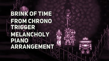 TPR - Brink Of Time / At The End Of Time - A Melancholy Tribute To Chrono Trigger