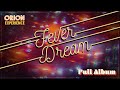 Fever Dream - Full Album ✨ The Orion Experience