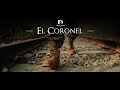 PELICULA CRISITANA (CORTOMETRAJE) | EL CORONEL