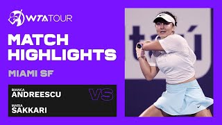 Bianca Andreescu vs. Maria Sakkari | 2021 Miami Semifinals | WTA Match Highlights