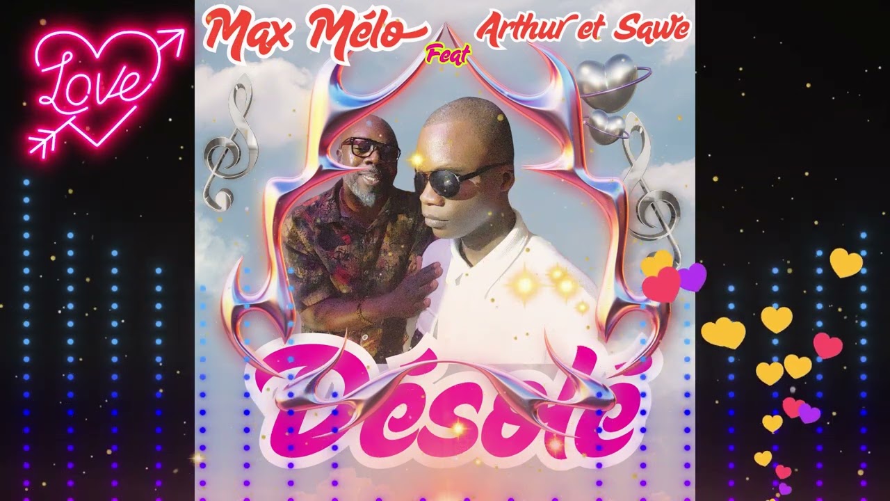 Max Mélo Feat Arthur et Sawe Désolé Clip Démo