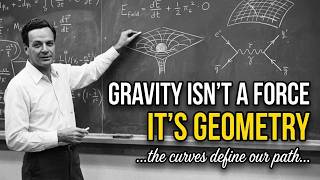 Gravity Is NOT A Force — Feynman's Disturbing Discover