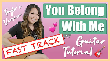 You Belong With Me Guitar Lesson Tutorial EASY - Taylor Swift (Taylor's Version) FAST TRACK [Cover]