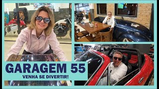 CARROS ANTIGOS - ADRENALINA E DIVERSÃO NO GARAGEM 55