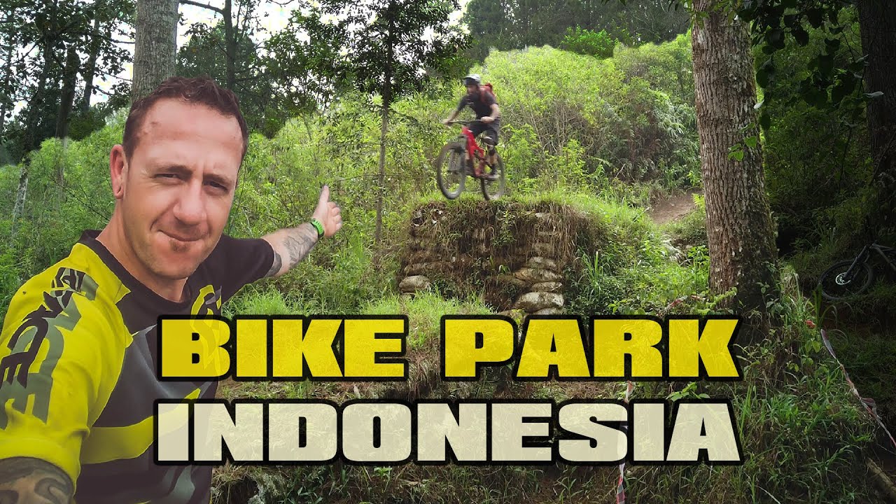 BIKE PARK Indonesia SENT by South African / Cikole Bike Park