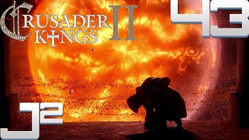 Crusader Kings 2 Multiplayer w/Aulddragon - Part 43 Gameplay