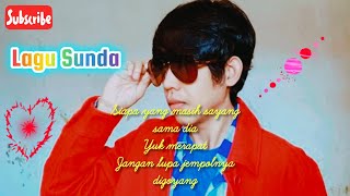 Lagu Sunda‼️Kanyaah Nu Moal Sirna@Alhubu.tysa25