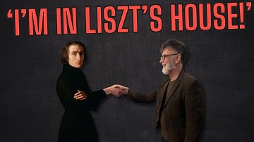 When I met FRANZ LISZT in Budapest