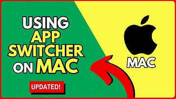 How to Use the App Switcher with Command + Tab on Mac