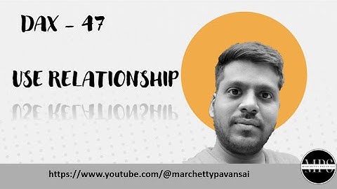 DAX | Power BI | Relationship | USERELATIONSHIP Function