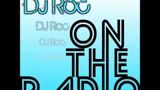 DJ Roc - On The Radio