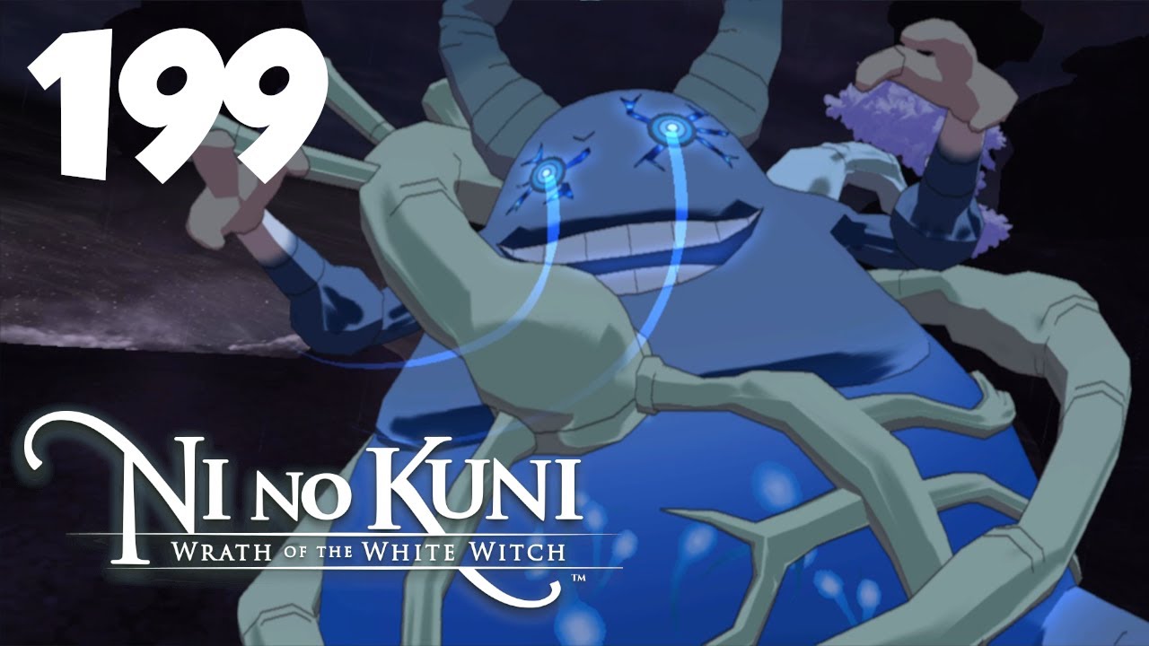 Heart of Darkness (Episode 199) - Ni no Kuni: Wrath of the White