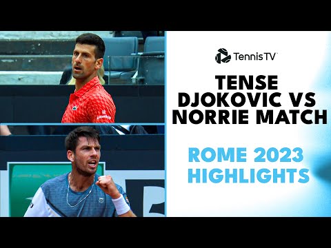 Novak Djokovic vs Cam Norrie TENSE Match | Rome 2023 Highlights