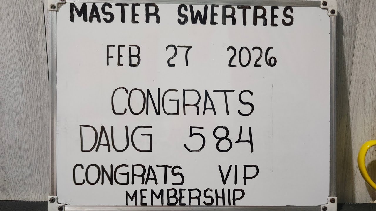 CONGRATS VIP MEMBERSHIP DAUG 584 SWERTRES HEARING FEB 27 2026