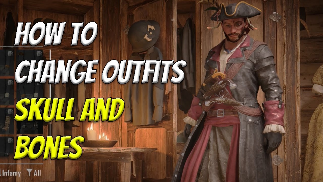 How to change outfits  Skull and Bones 