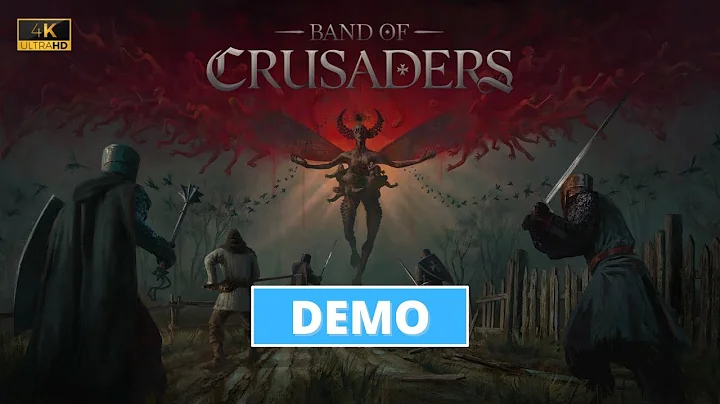 Band of Crusaders - Gameplay Demo - 4K 60FPS PC ULTRA - No Commentary