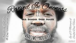 Old School Soulful Deep House Vocal Mix Session 5 - Vhafuwi Gaddaffi