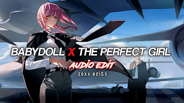 BabyDoll X The Perfect Girl - Ari Abdul & Mareux [Audio Edit]