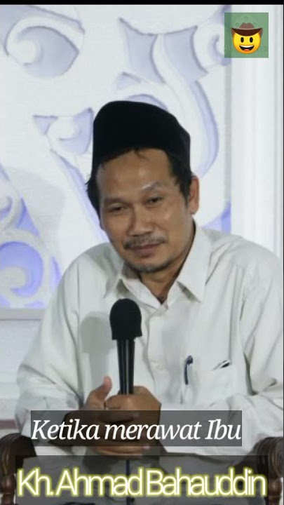 Gus Baha - Ketika merawat ibu