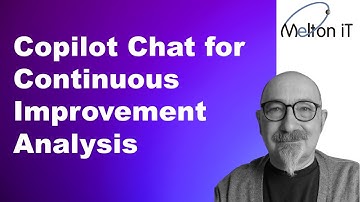 Unlocking Continuous Improvement with Microsoft Copilot Chat.