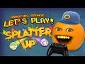 Annoying Orange Let's Play! - SPLATTER UP!