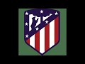 Atlético Madrid - Official Goal Song 2021/2022