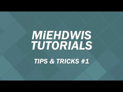 MiEHDWIS Tutorials – Tips and Tricks and Contacts