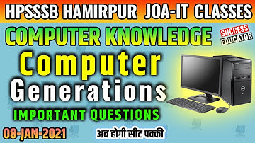 HPSSSB/HPSSC Junior Office Assistant (JOA-IT) Preparation 2020 | Computer Awareness -Generations MCQ