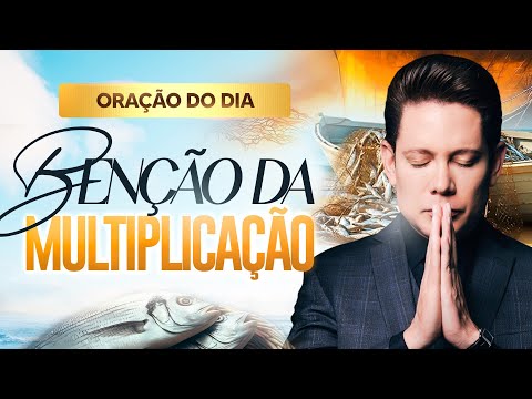 Thumbnail for ORAÇÃO BENÇÃO DA MULTIPLICAÇÃO • BISPO BRUNO LEONARDO