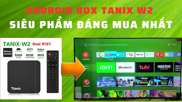 Đánh giá android tivi box tanix t9 năm 2024