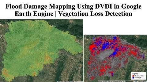 Flood Damage Mapping Using DVDI in Google Earth Engine | Vegetation Loss Detection