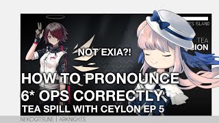 How to pronounce every single 6* operators correctly [TSWC Ep. 5]