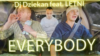 Dj Dziekan feat. LETNI - 'Everybody'