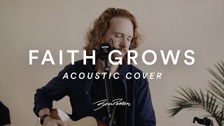 Faith Grows - Ben Potter - Live Acoustic