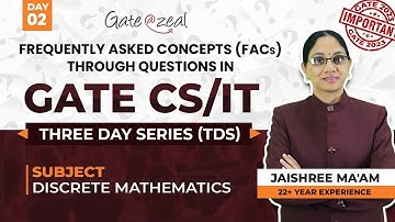 Frequently Asked Concepts (FACs) | Discrete mathematics | Three Day Series (TDS) | Gate At Zeal