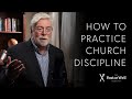How to Practice Church Discipline  |  Pastor Well - Ep 43