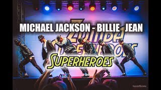 Zumba Superheroes 2017 - Billie Jean - show choreo