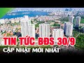 Tin Tức Bất Động Sản Hôm Nay 30/9 - Cập nhật mới nhất chính sách, nhà đất, hạ tầng - Ping Land